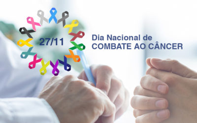 27 de novembro – Dia Nacional de Combate ao Câncer